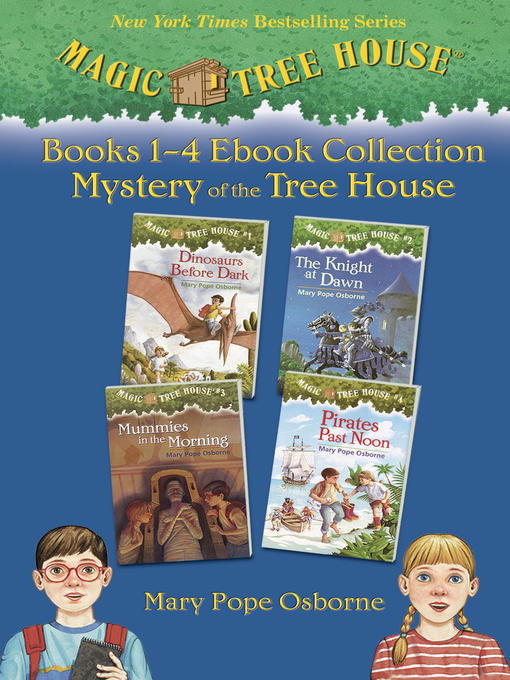 Mary Pope Osborne创作的Magic Tree House, Books 1-4作品的详细信息 - 可供借阅